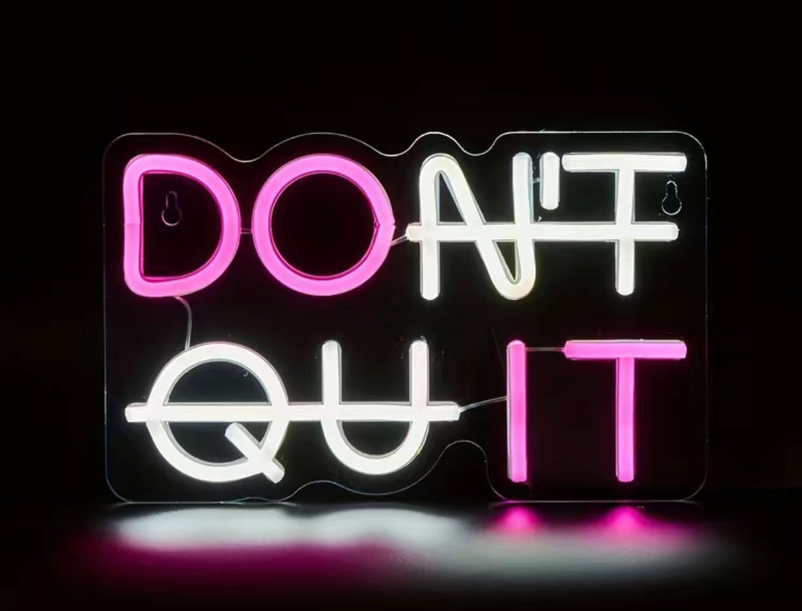 Rótulo Neon - Don't Quit / Do it